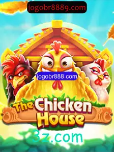 Descubra o Mundo Empolgante de TheChickenHouse: Um Jogo Inovador na Plataforma jogobr888.com